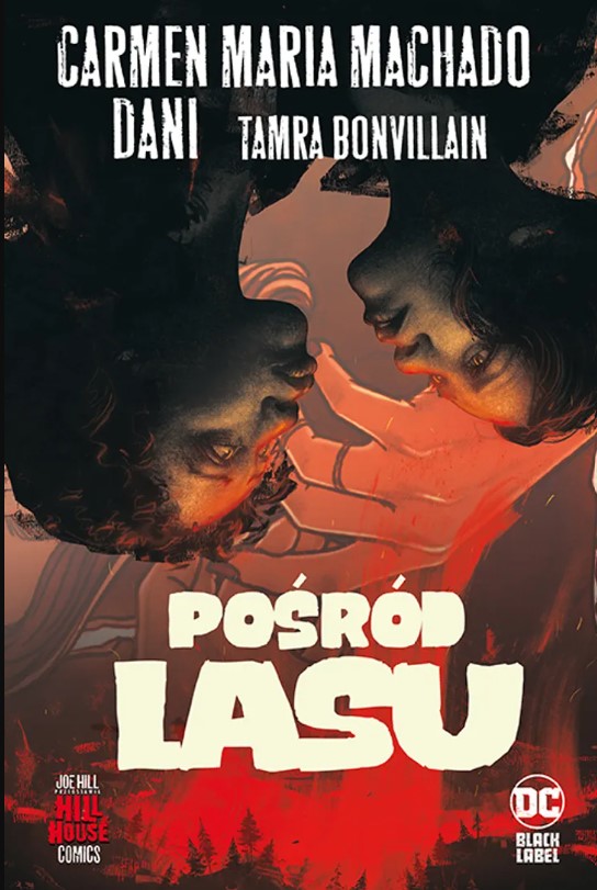 Hill House Comics Pośród lasu